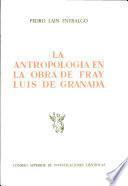 La antropología en la obra de Fray Luis de Granada