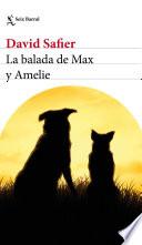 Libro La balada de Max y Amelie