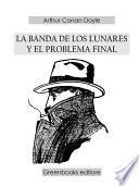 Libro La banda de los lunares y el problema final