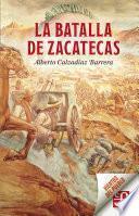 Libro La batalla de Zacatecas