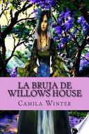 Libro La Bruja de Willows House