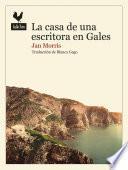 Libro La casa de una escritora en Gales