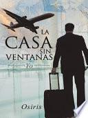 Libro La casa sin ventanas