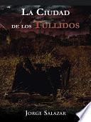 Libro La Ciudad de los Tullidos