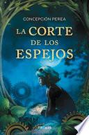 Libro La corte de los espejos