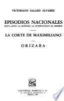 Libro La corte de Maximiliano ; Orizaba