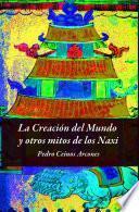 Libro La Creación del Mundo y otros mitos de los Naxi