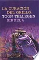 Libro La curación del grillo