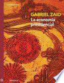 Libro La economía presidencial