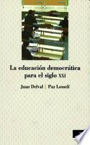 Libro La educación democrática para el siglo XXI
