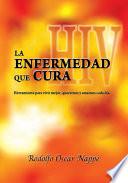 Libro La Enfermedad Que Cura