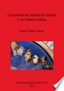 Libro La escuela de pintura de Sición y su fortuna crítica