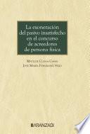 Libro La exoneración del pasivo insatisfecho en el concurso de acreedores de persona física