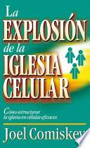 Libro La Explosión de la iglesia celular