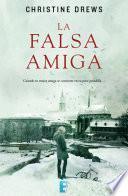 Libro La falsa amiga