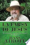 Libro La Farsa de Jesus: (Spanish Language Edition)