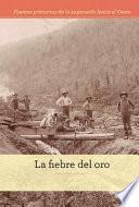 Libro La fiebre del oro (The Gold Rush)