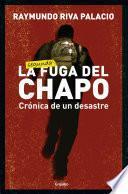 Libro La fuga del Chapo