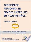 Libro La gestión de personas en edades entre los 30 y 40 años