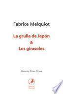 Libro La grulla de Japón & Los girasoles