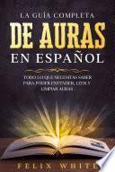 Libro La Guía Completa de Auras en Español