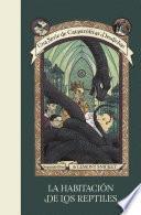 Libro La habitación de los reptiles (Una serie de catastróficas desdichas 2)