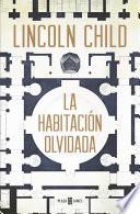 Libro La habitación olvidada (Jeremy Logan 4)