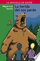 Libro La herida del oso pardo