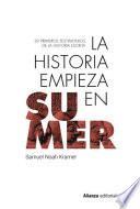 Libro La historia empieza en Sumer