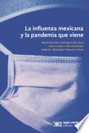 Libro La influenza mexicana y la pandemia que viene