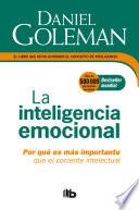 Libro La Inteligencia Emocional: Por Qué Es Más Importante Que El Cociente Intelectual / Emotional Intelligence