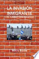Libro La invasión inmigrante y el cambio demográfico