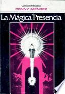 Libro La mágica presencia