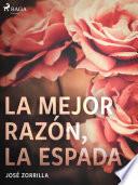 Libro La mejor razón, la espada