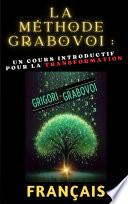 Libro La méthode Grabovoi : Un cours introductif pour la transformation