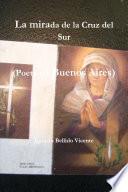 Libro La mirada de la Cruz del Sur (Poeta en Buenos Aires)