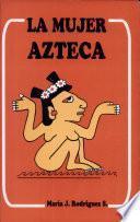 Libro La mujer azteca
