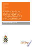 Libro La nacionalidad de los buques y los pabellones de conveniencia