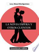 Libro La novia espera y otros cuentos