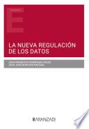 Libro La nueva regulación de los datos