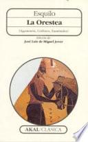 Libro La Orestea (Agamenón, Coéforos, Euménides)