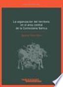 Libro La organización del territorio en el área central de la Contestania ibérica