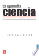Libro La pequeña ciencia Una crítica de la ciencia política norteamericana