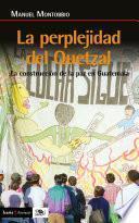 Libro La perplejidad del quetzal