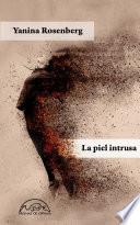 Libro La piel intrusa