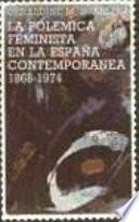 Libro La polémica feminista en la España contemporánea, 1868-1974