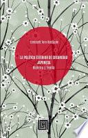Libro La Política Exterior de Seguridad Japonesa