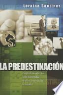 Libro La Predestinacion