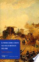 Libro La primera guerra carlista vista por los británicos, 1833-1840