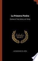 Libro La Primera Piedra: Drama En Tres Actos y En Verso